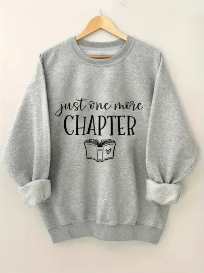 Just One More Chapter Sweatshirt