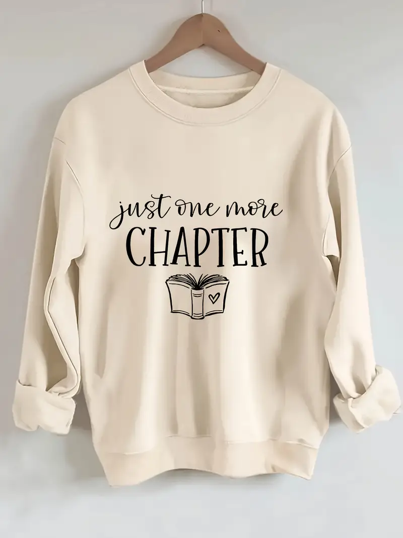 Just One More Chapter Sweatshirt