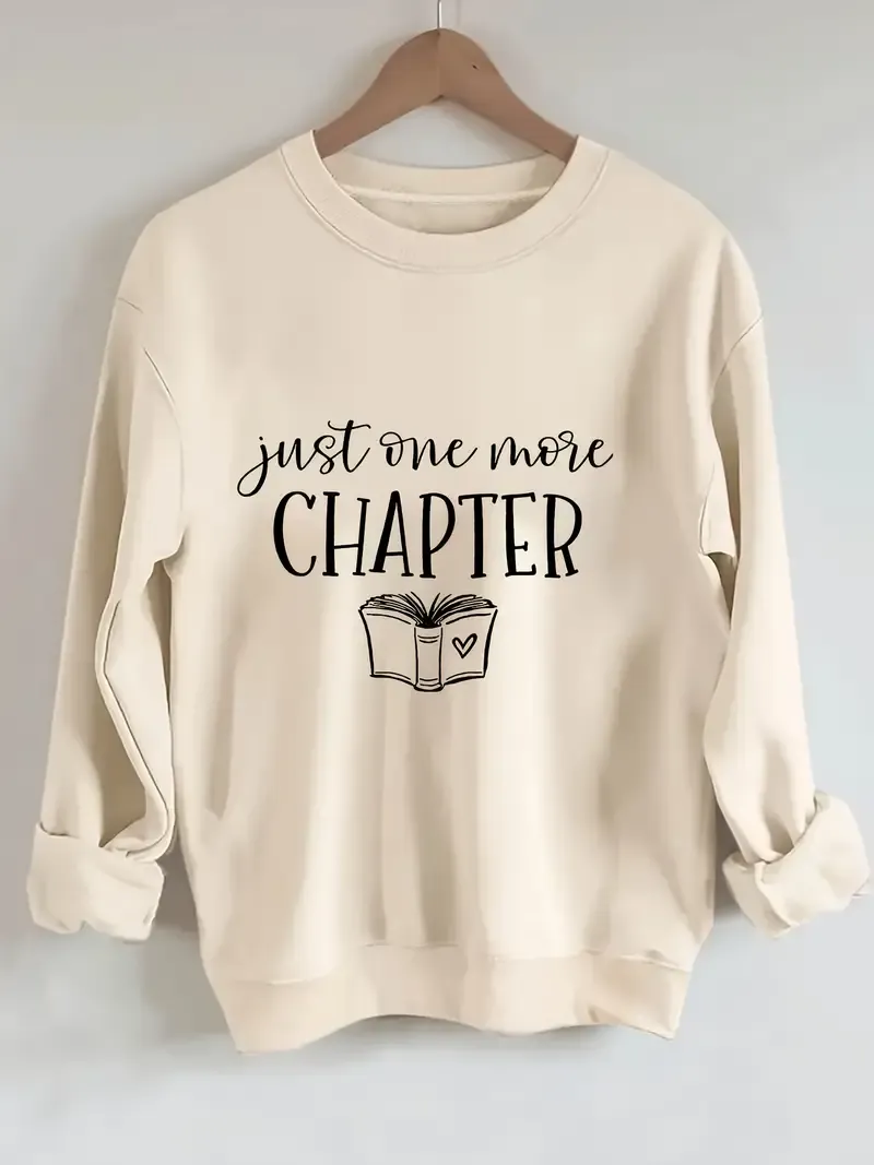 Just One More Chapter Sweatshirt