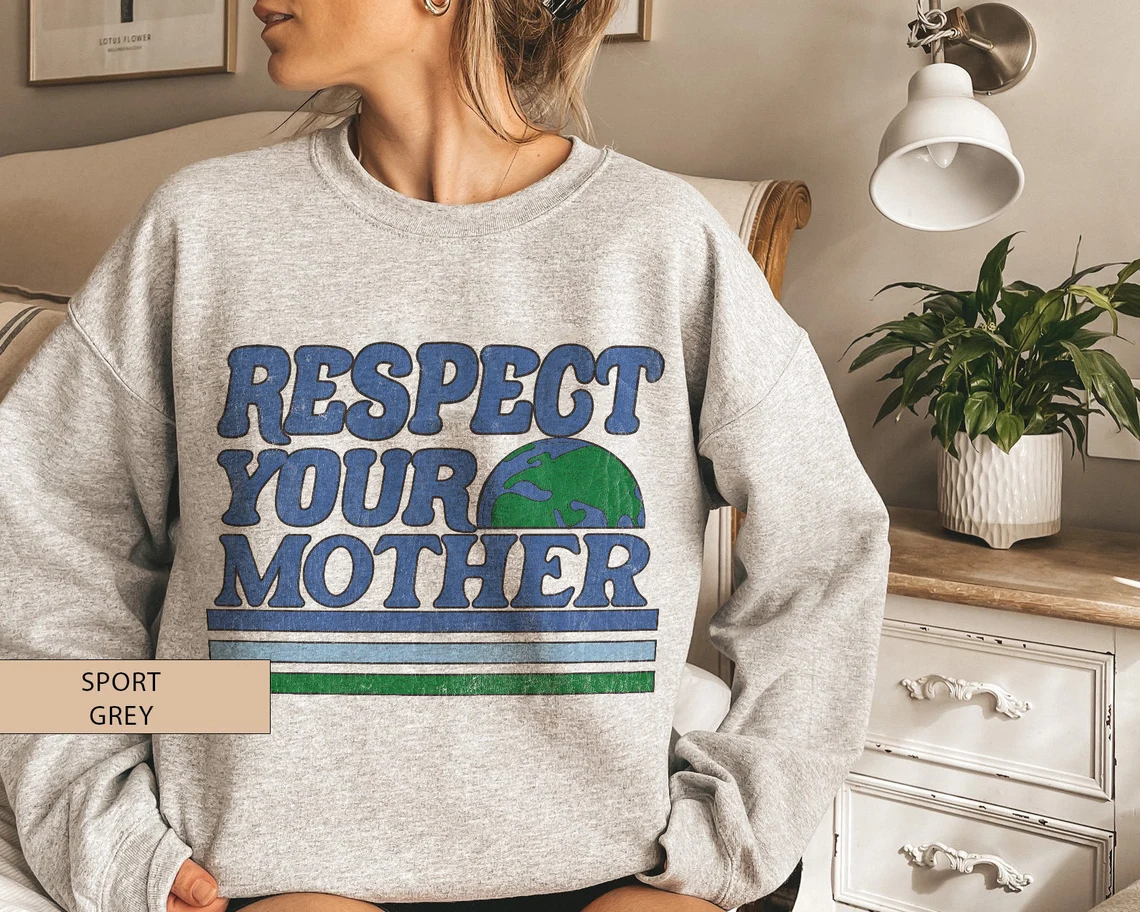 Love Your Mother Earth Day Sweatshirt