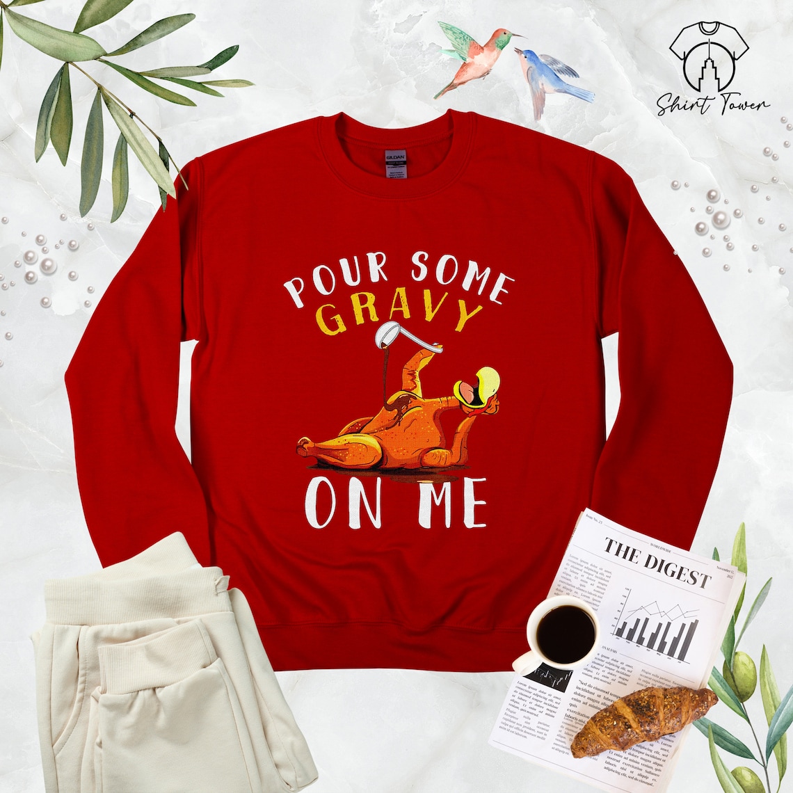 Pour Some Gravy On Me Sweatshirt