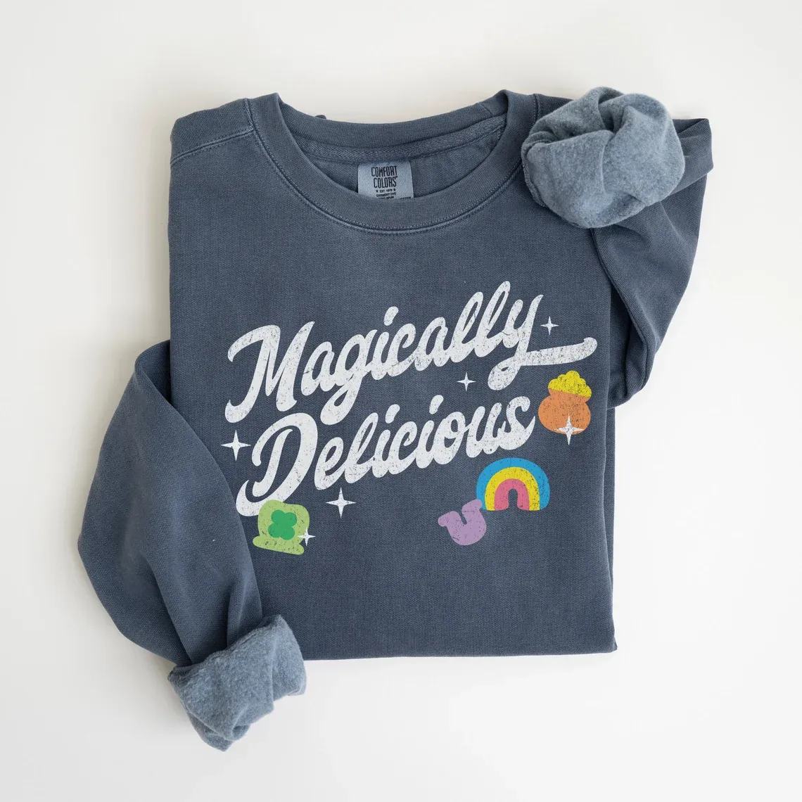 Comfort Colors Magically Delicious St Patrick's Day Sweatshirt