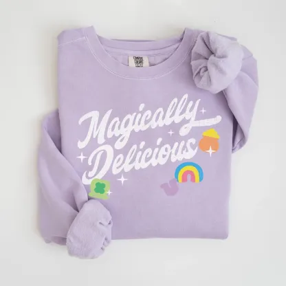 Comfort Colors Magically Delicious St Patrick's Day Sweatshirt