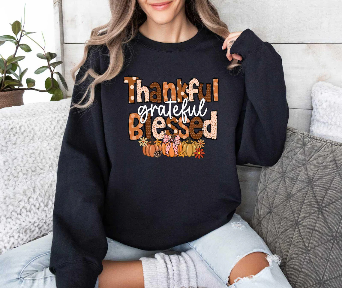 Thankful Grateful Blessed Sweatshirt