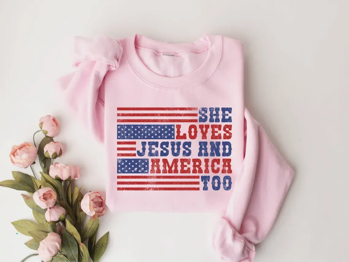 She Loves Jesus And America Too Sweatshirt