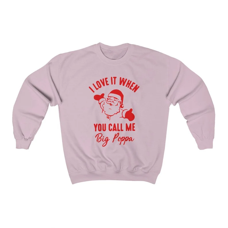 Big Poppa Sweatshirt