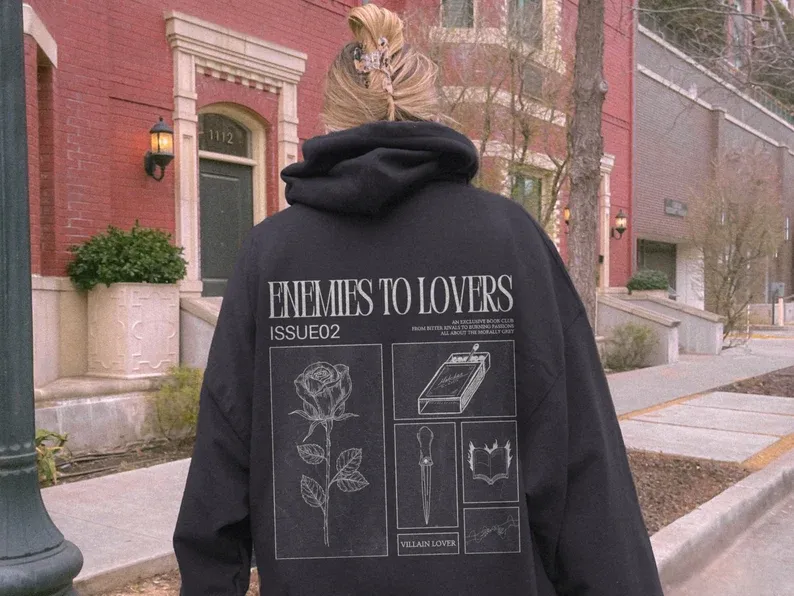Enemies to Lovers Hoodie Morally Grey Romantasy Sweatshirt