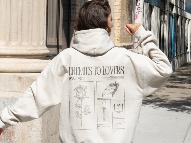 Enemies to Lovers Hoodie Morally Grey Romantasy Sweatshirt