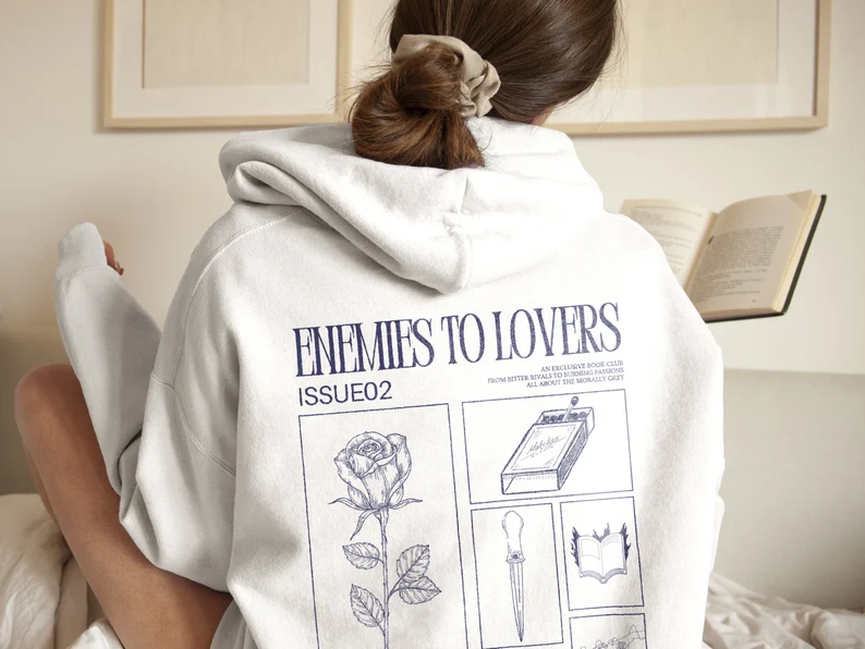 Enemies to Lovers Hoodie Morally Grey Romantasy Sweatshirt