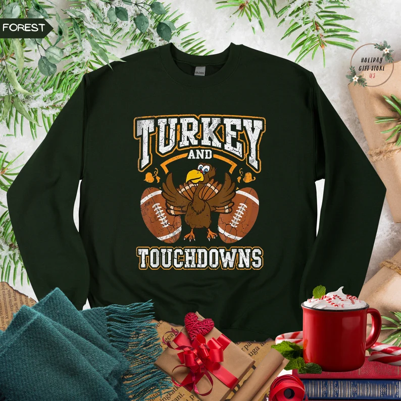 Turkey And Touchdowns Sweatshirt