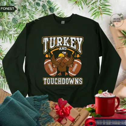 Turkey And Touchdowns Sweatshirt