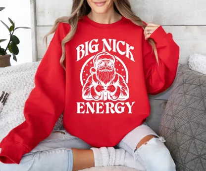 Big Nick Energy Sweatshirt
