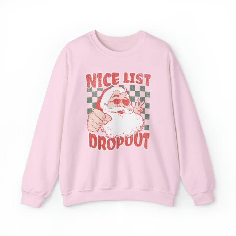 Nice List Dropout Funny Christmas Sweatshirt