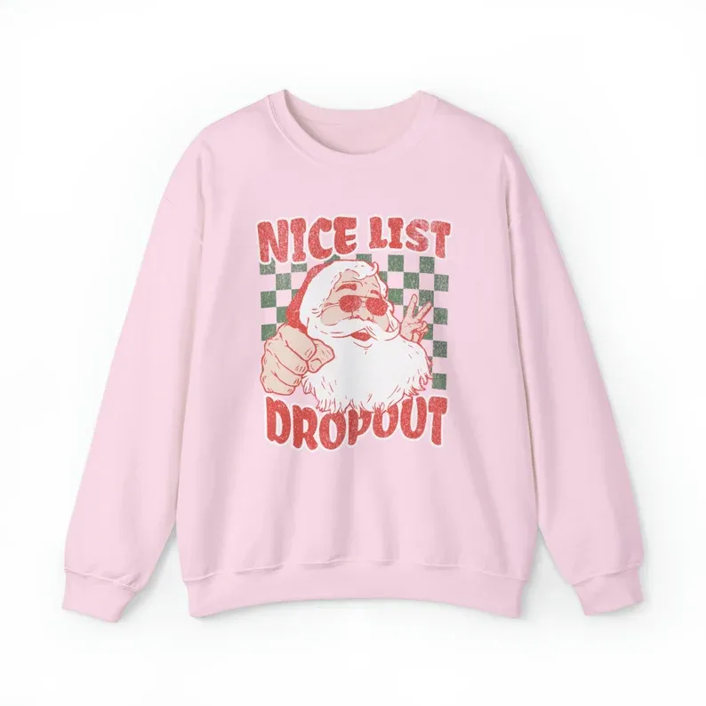 Nice List Dropout Funny Christmas Sweatshirt