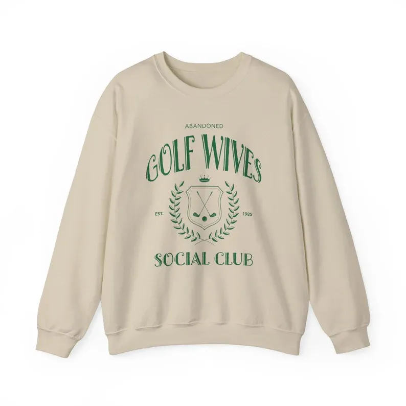 Abandoned Golf Wives Sweatshirt