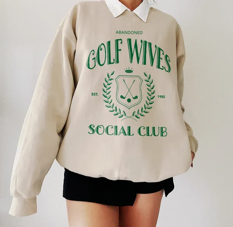 Abandoned Golf Wives Sweatshirt