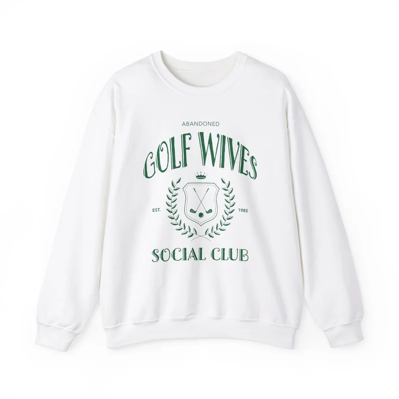 Abandoned Golf Wives Sweatshirt