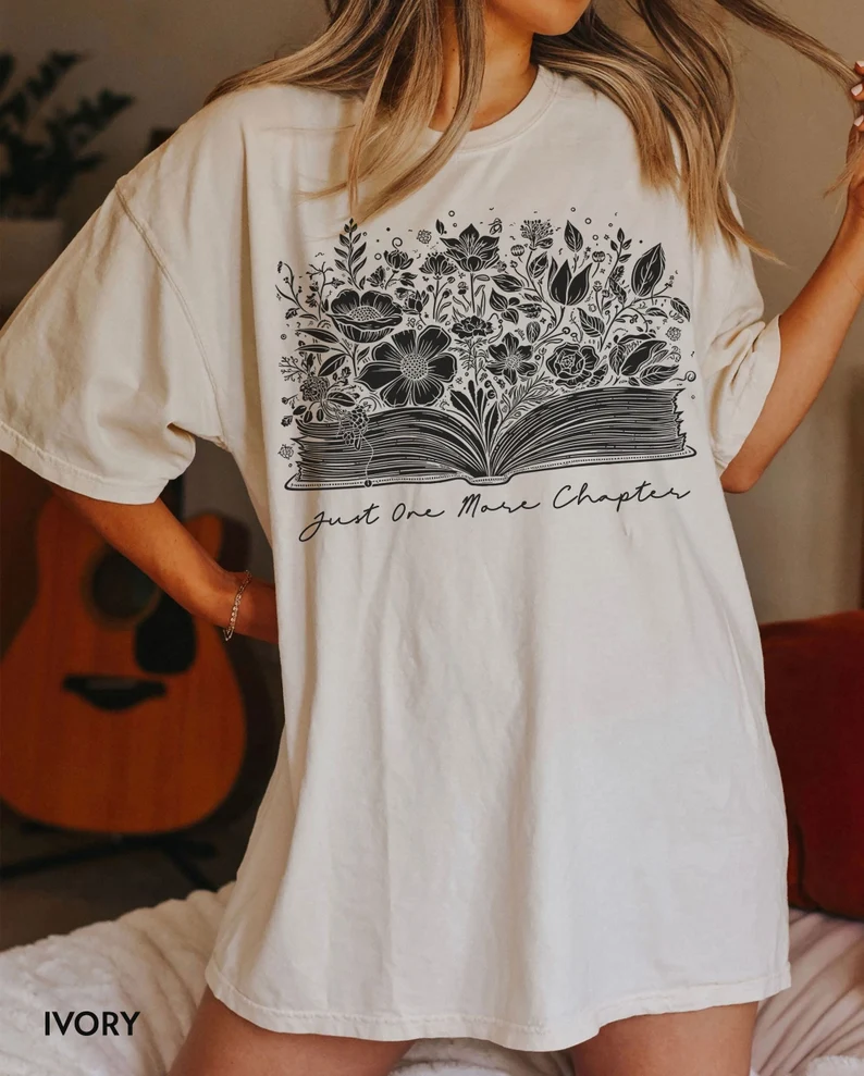 Just one more chapter t-shirt