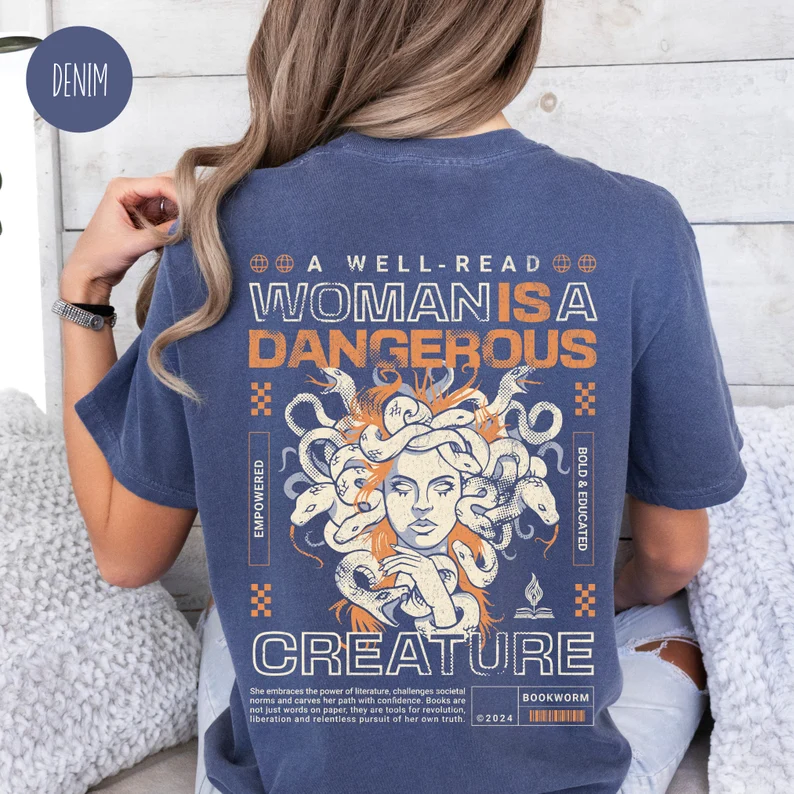 A Well-Read Woman is A Dangerous Creature Shirt for Book Lover