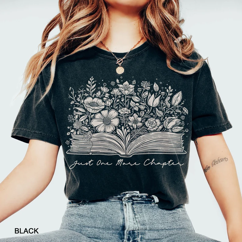 Just one more chapter t-shirt
