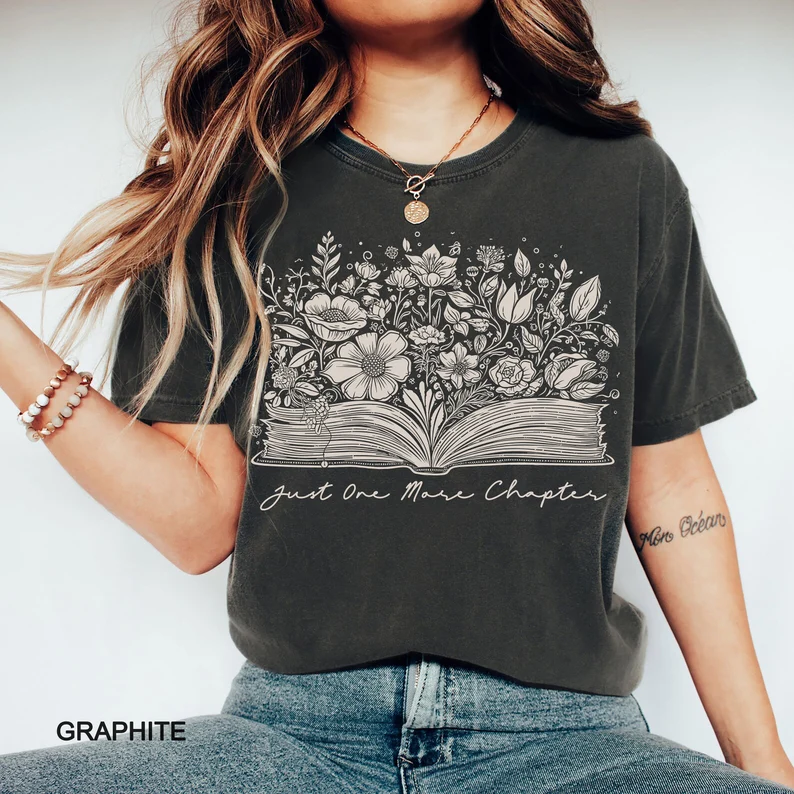 Just one more chapter t-shirt