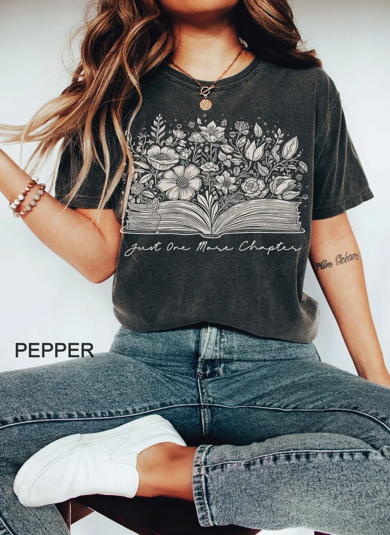 Just one more chapter t-shirt