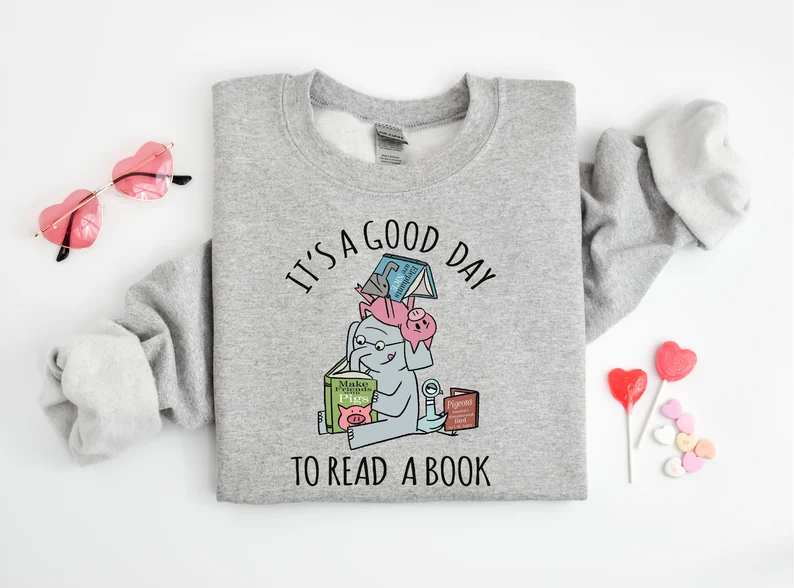 It's A Good Day To Read Sweatshirt