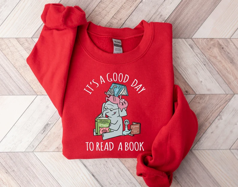 It's A Good Day To Read Sweatshirt