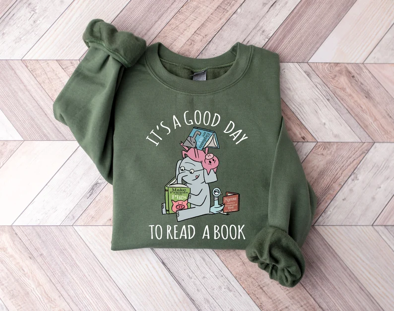 It's A Good Day To Read Sweatshirt