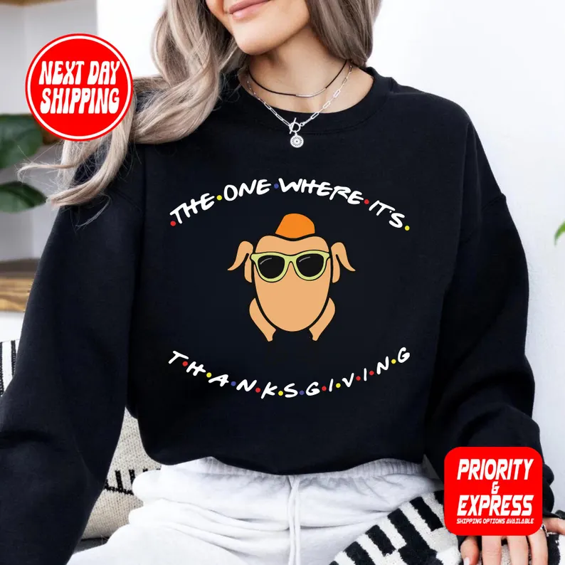 The One Where It's Thanksgiving Sweatshirt