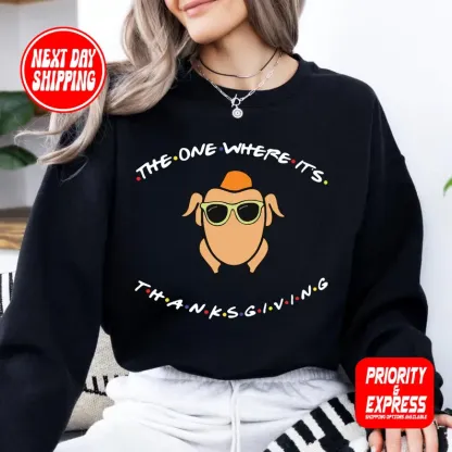 The One Where It's Thanksgiving Sweatshirt