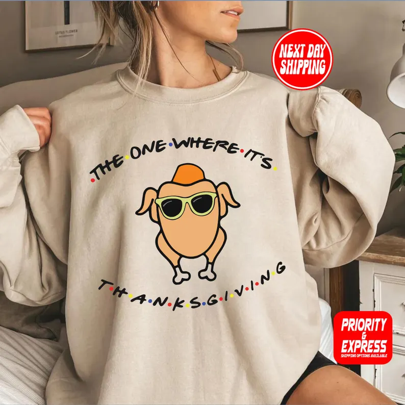 The One Where It's Thanksgiving Sweatshirt