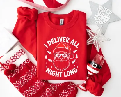 I Deliver All Night Long Christmas Holiday Sweatshirt
