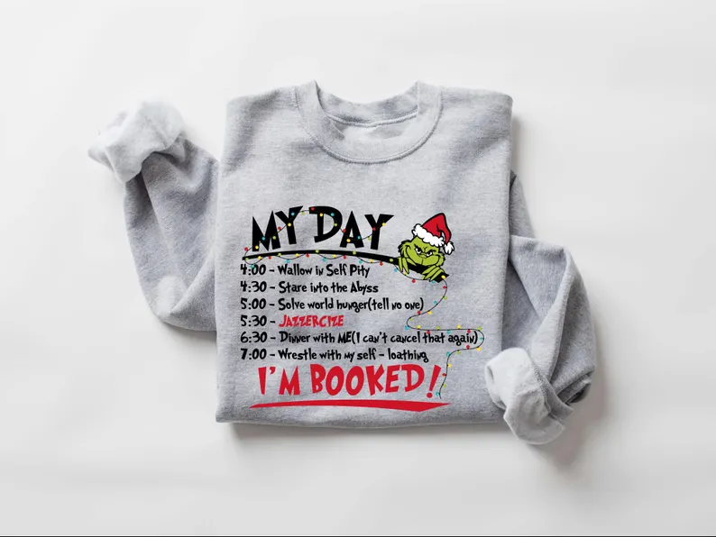 My Day I'm Booked Sweatshirt
