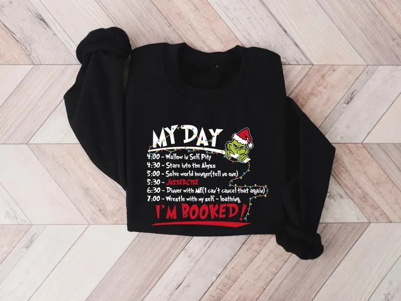 My Day I'm Booked Sweatshirt