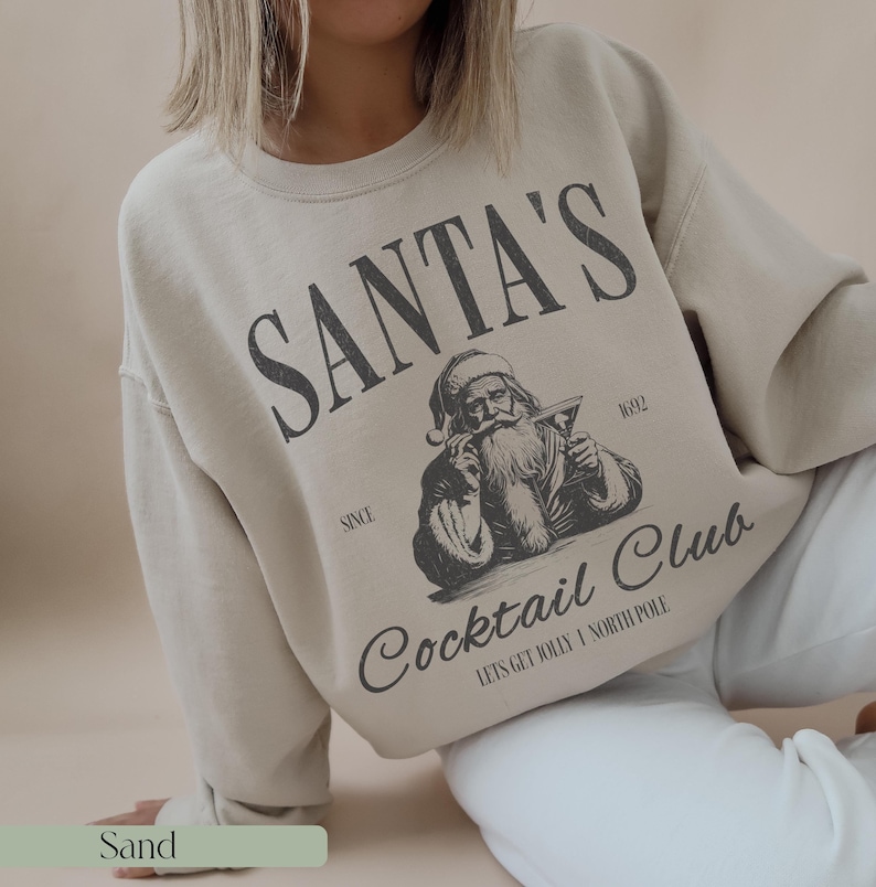 Santas Cocktail Club Christmas Sweatshirt
