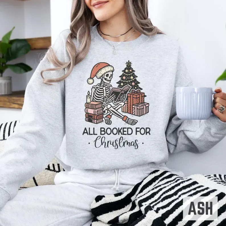 All Booked for Christmas Skeleton Sweatshirt