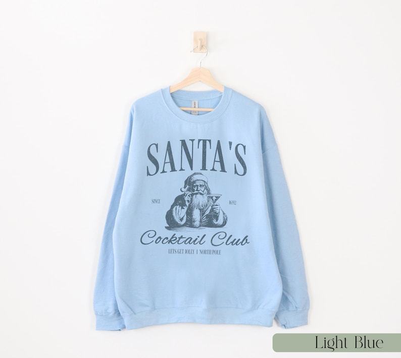 Santas Cocktail Club Christmas Sweatshirt