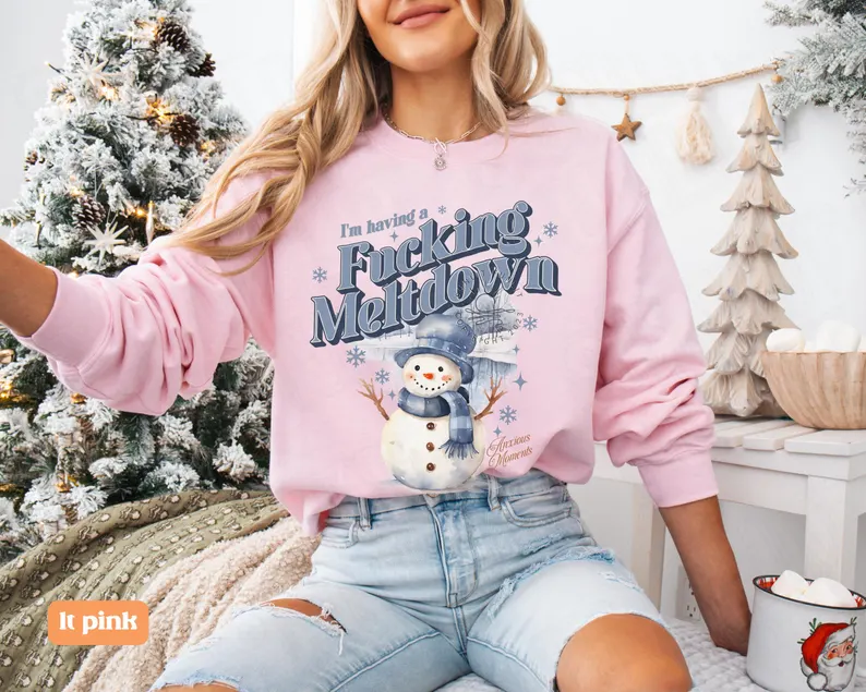I'm Having a Meltdown Funny Christmas Sweatshirt