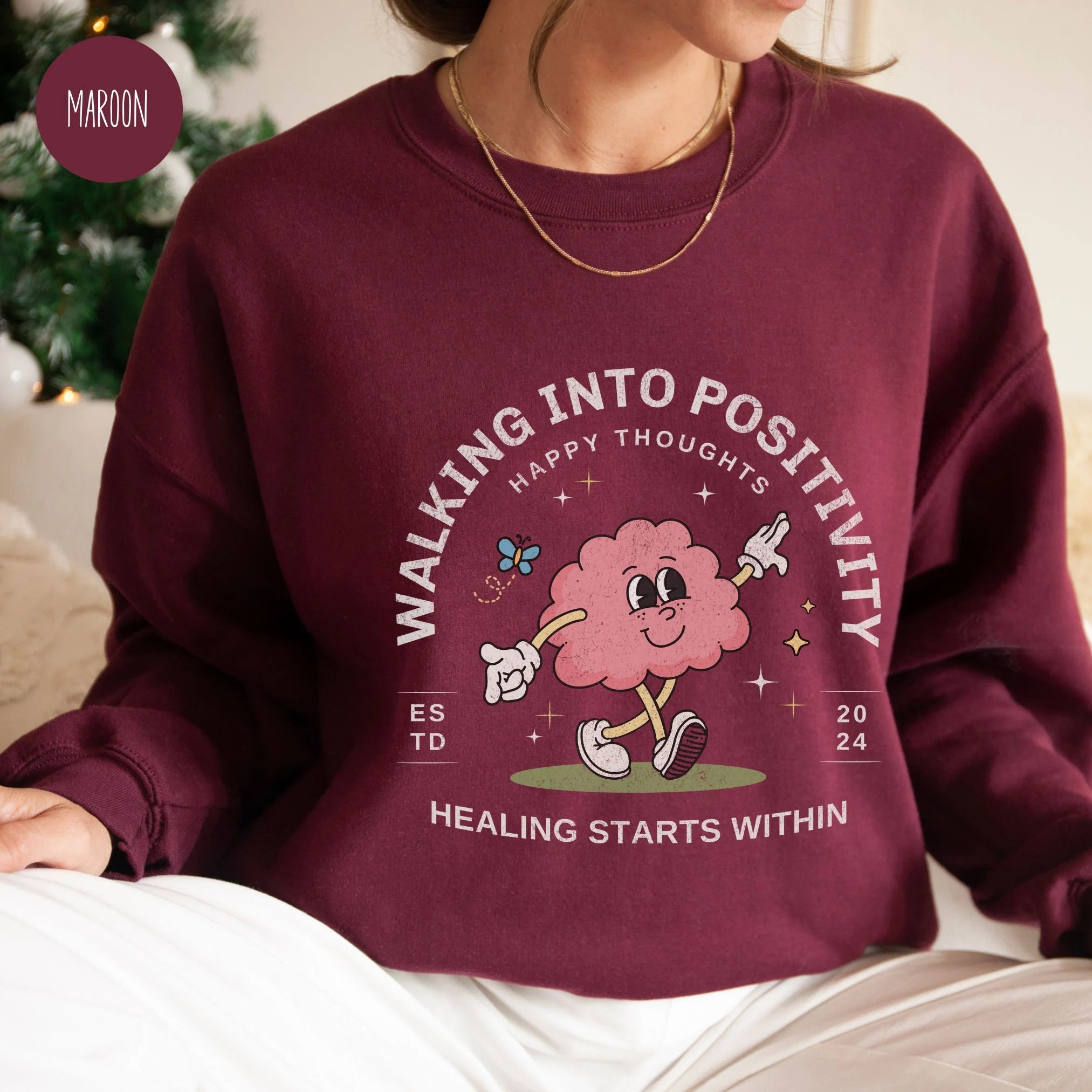 Walking into Positivity Happy Thoughts Mental Health Sweatshirt-lovefitte