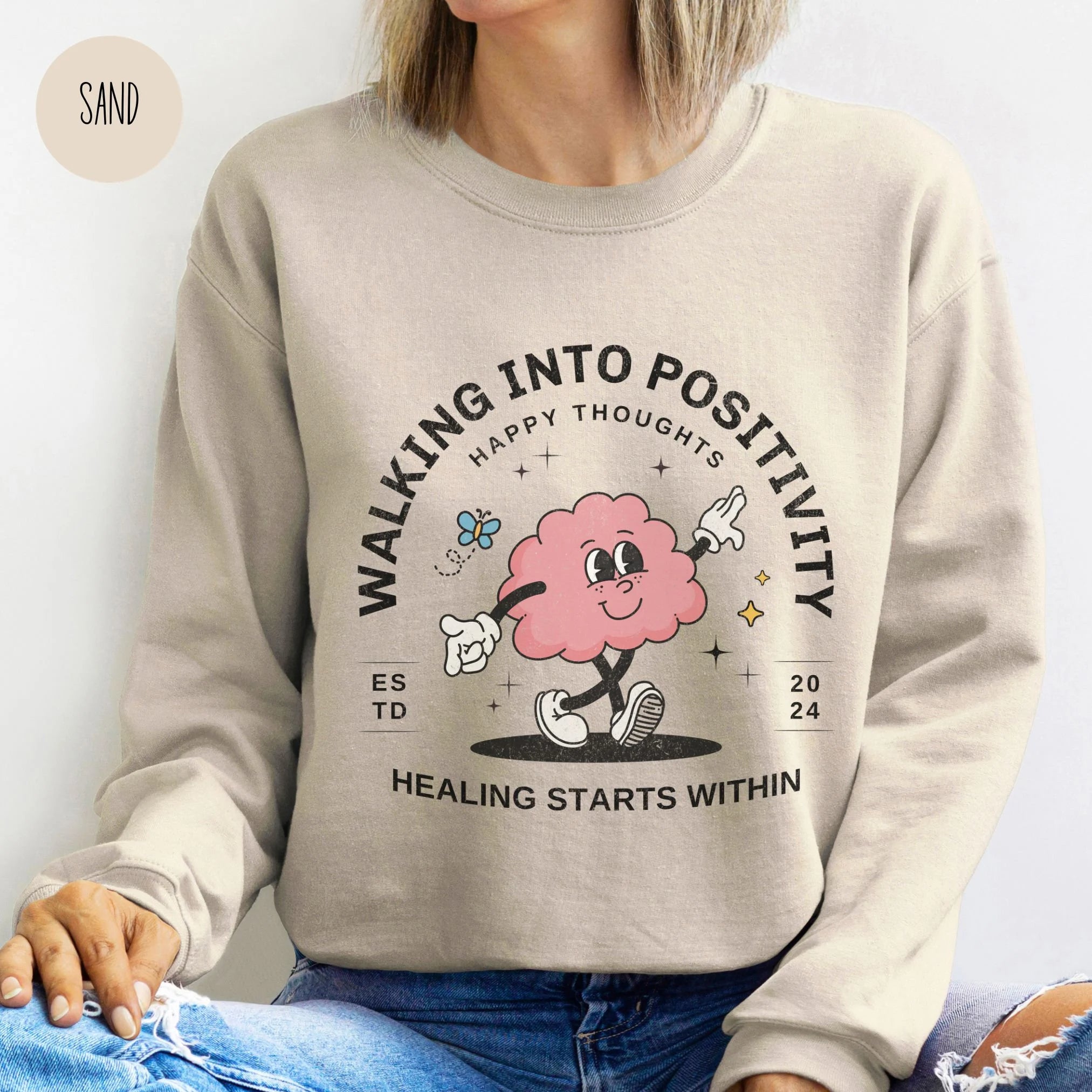 Walking into Positivity Happy Thoughts Mental Health Sweatshirt-lovefitte