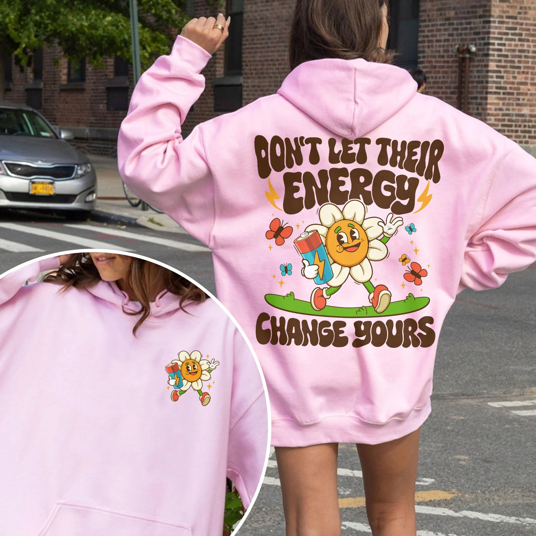 Don't Let Their Energy Change Yours Hoodie-lovefitte