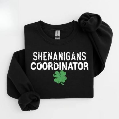 Shenanigans Coordinator Sweatshirt