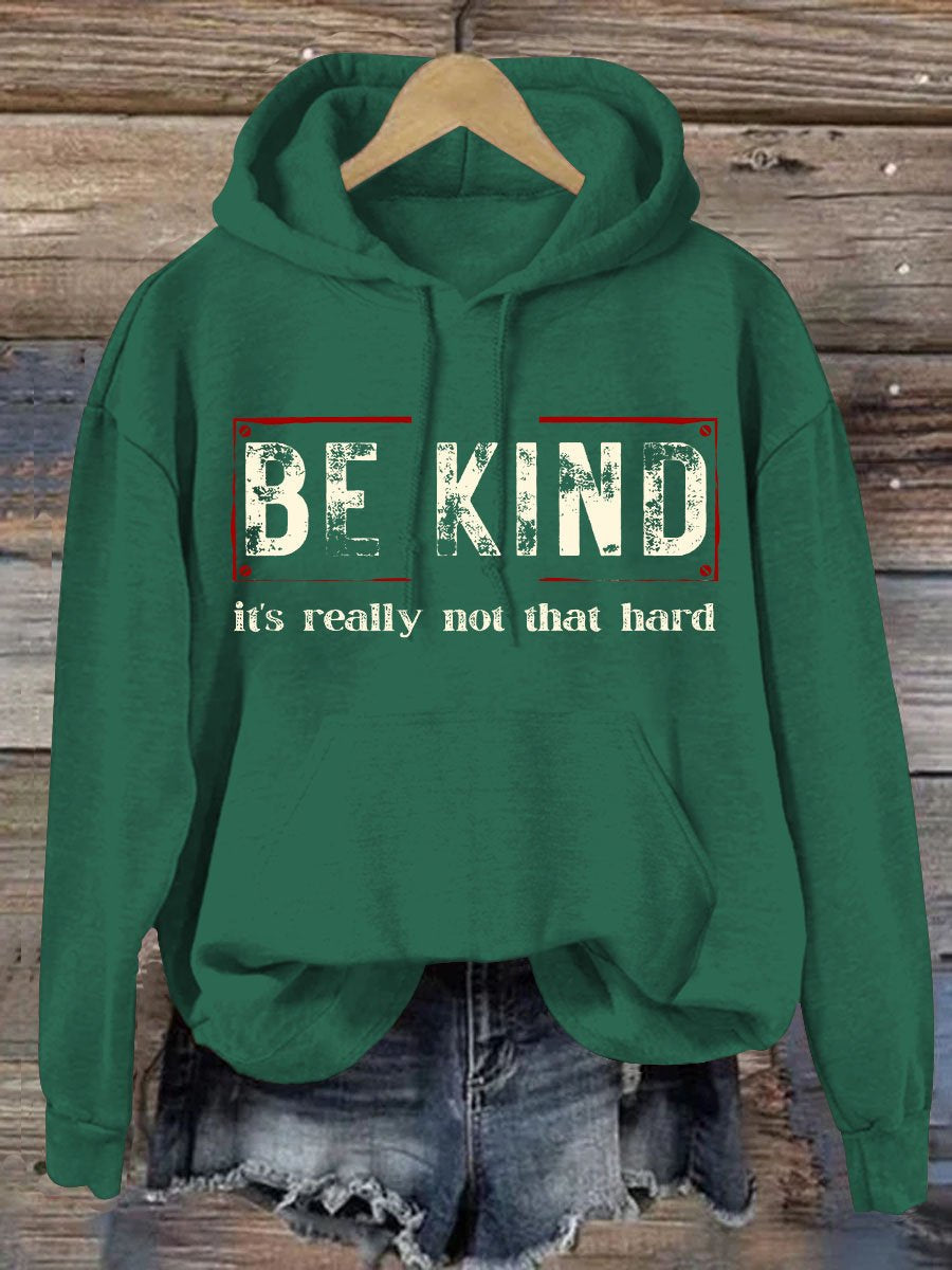 Women's Be Kind It's Really Not That Hard Casual Hoodie-lovefitte
