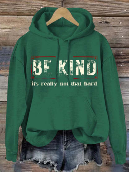 Women's Be Kind It's Really Not That Hard Casual Hoodie-lovefitte