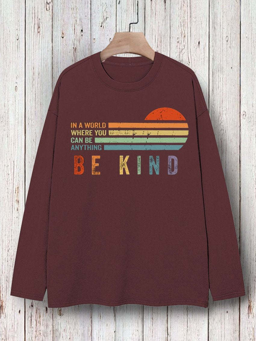 In A World Where You Can Be Anything Be Kind Suicide Prevention Mental Print T-shirt-lovefitte