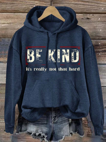 Women's Be Kind It's Really Not That Hard Casual Hoodie-lovefitte