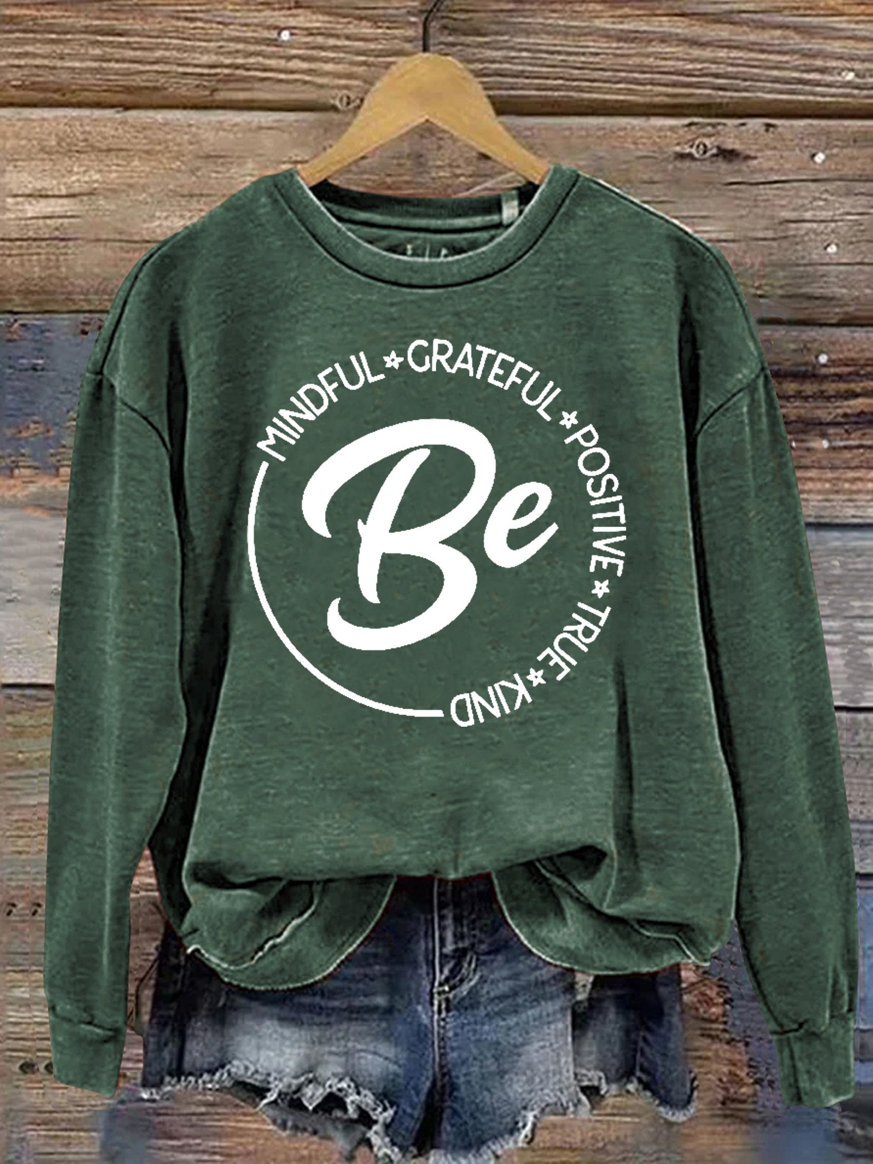 Be Kind Mindful Grateful Positive True Print Casual Sweatshirt-lovefitte