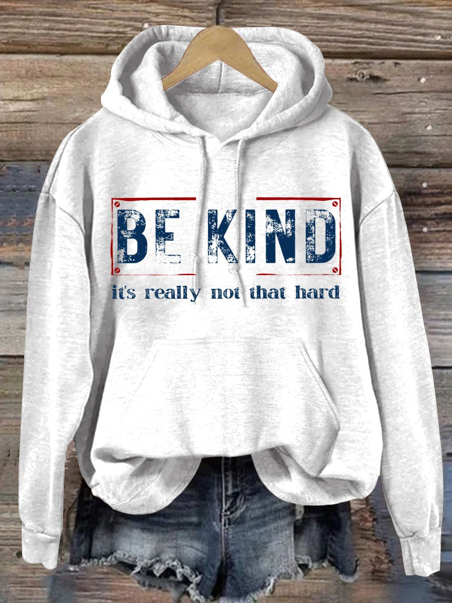 Women's Be Kind It's Really Not That Hard Casual Hoodie-lovefitte