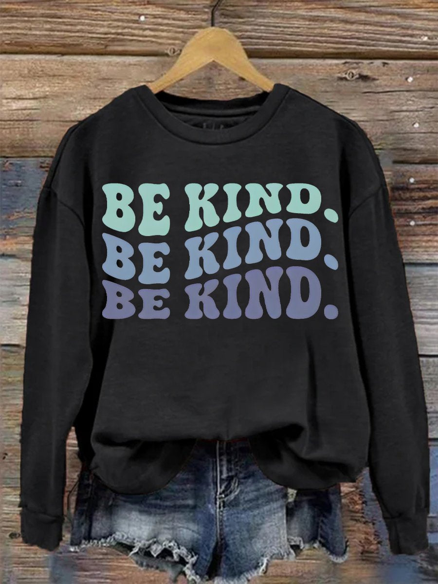 Women's Be Kind Print Casual  Sweatshirt-lovefitte